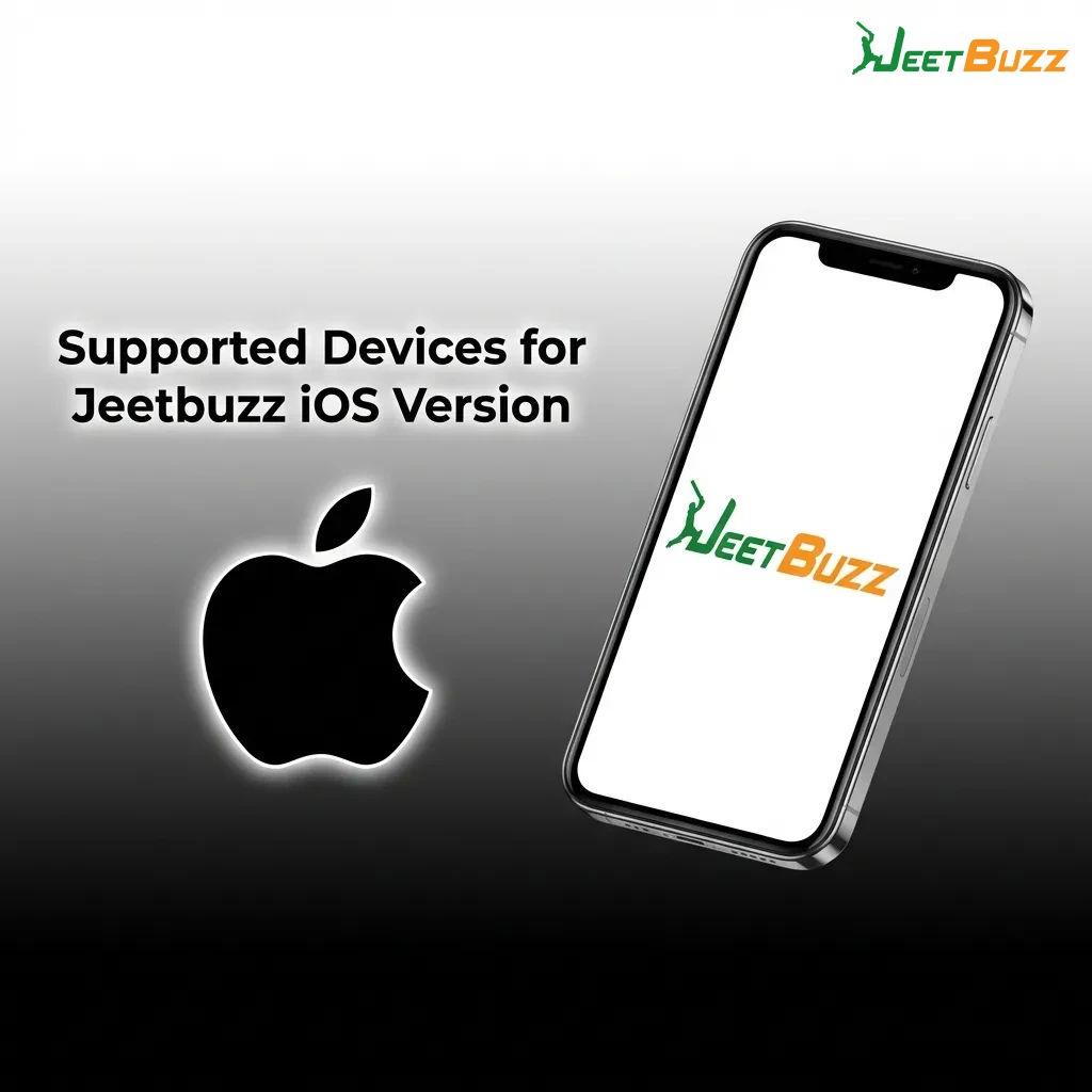 Jeetbuzz iOS app compatibility chart showing supported iPhone models from 6s to 15 Pro Max requiring iOS 11.0 or later